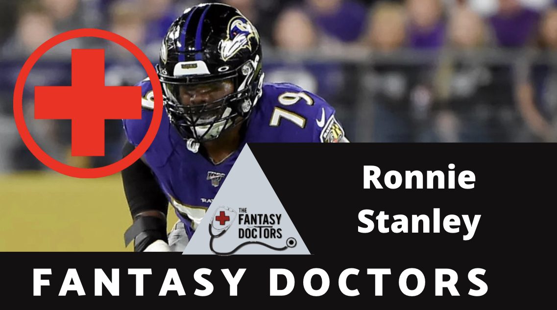 Ronnie Stanley Fantasy Doctors injury update