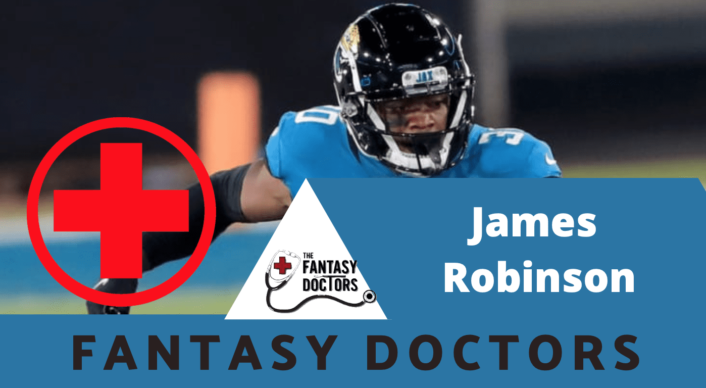 James Robinson Fantasy Doctors Injury Update