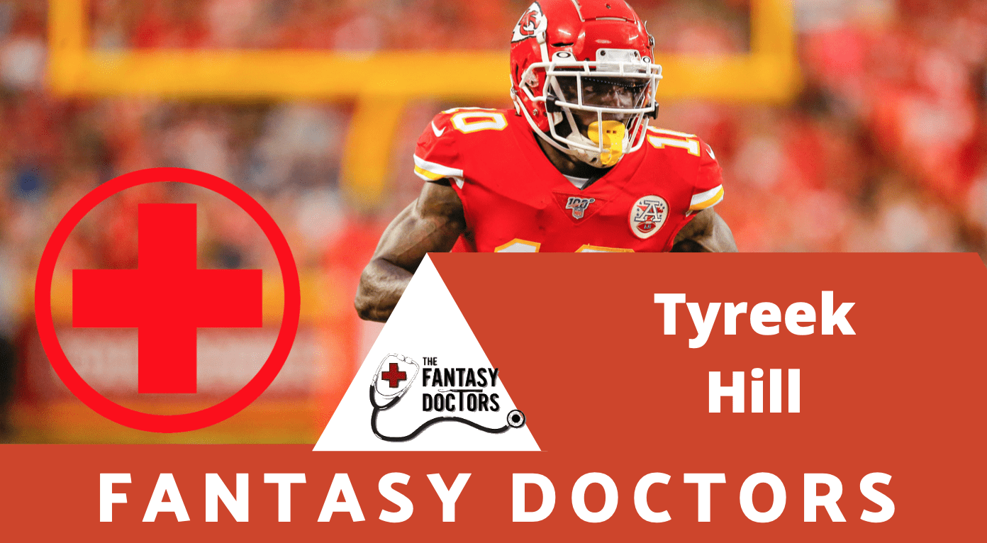 Tyreek Hill Chiefs Injury Update Fantasy Doctors