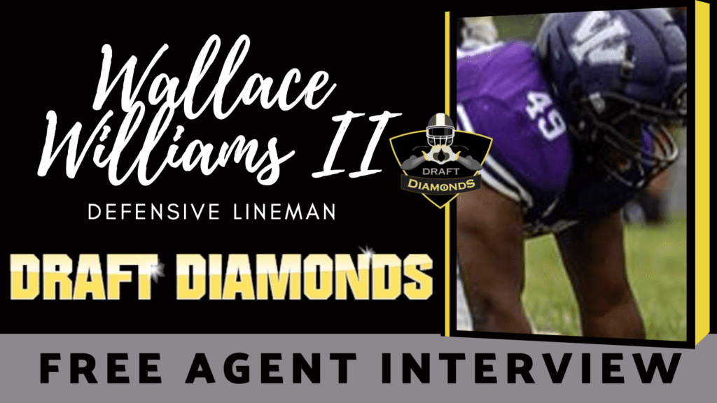 Meet Free Agent Defensive LIneman Wallace Williams II