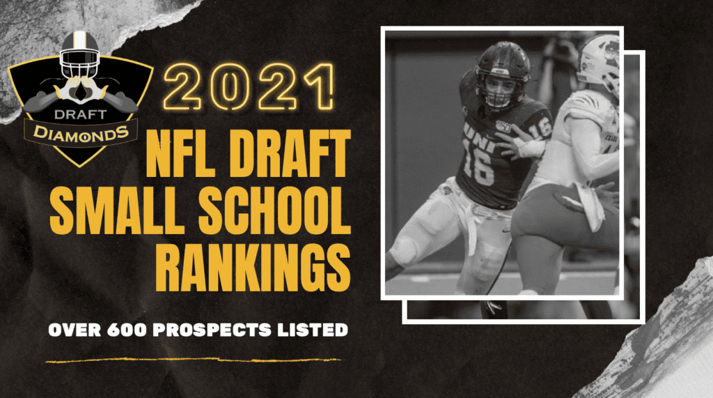 NFL Draft Diamonds 2021 Small School Rankings