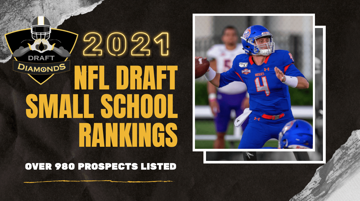 NFL Draft Diamonds Small School Rankings 2021