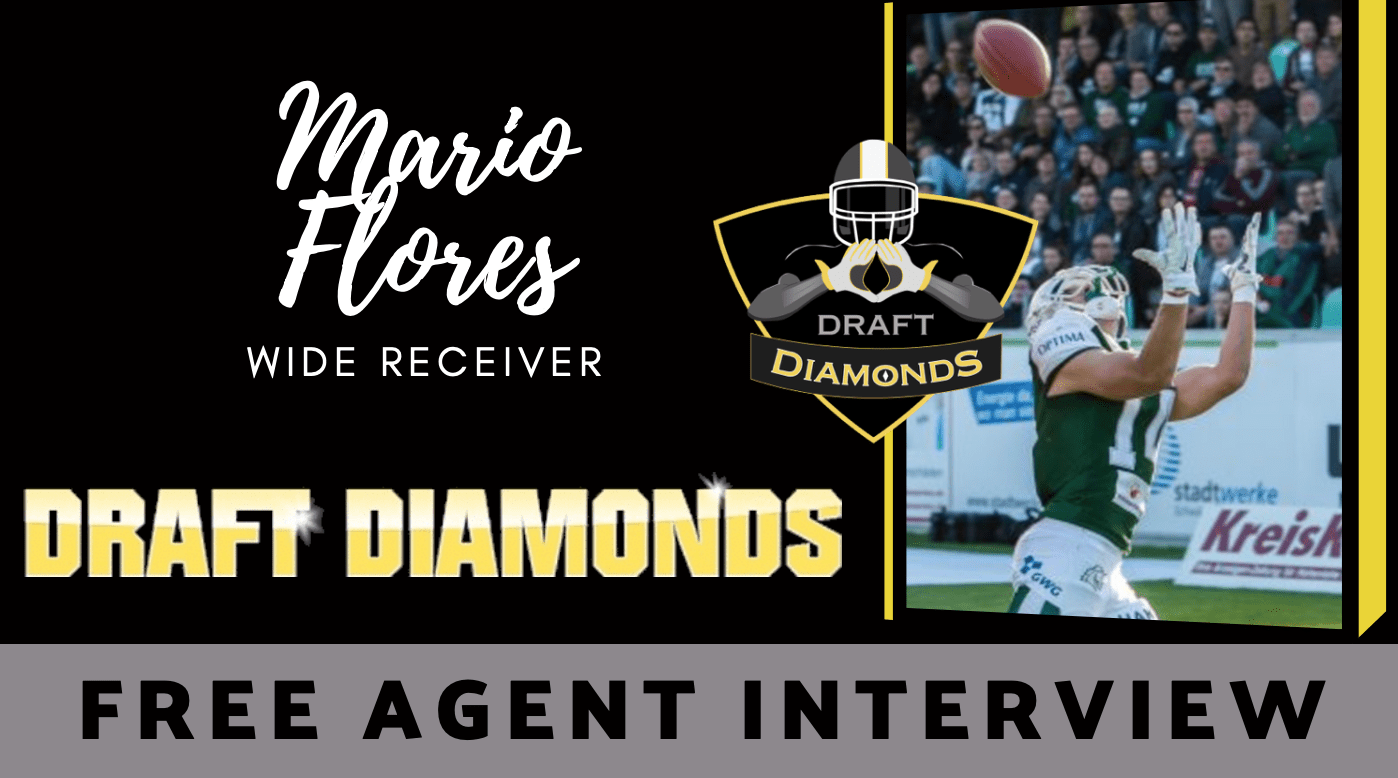 NFL Draft Diamonds Free Agent Interview: Mario Flores, Wide Receiver