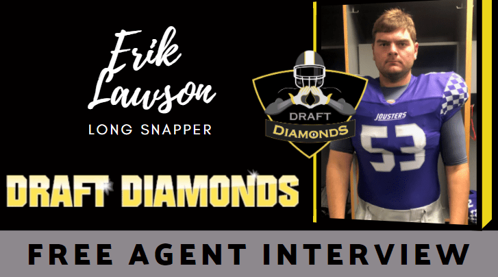 Erik Lawson Free Agent Interview