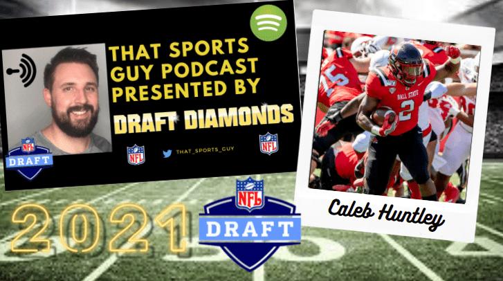 Caleb Huntley Ball State That Sports guy Podcast