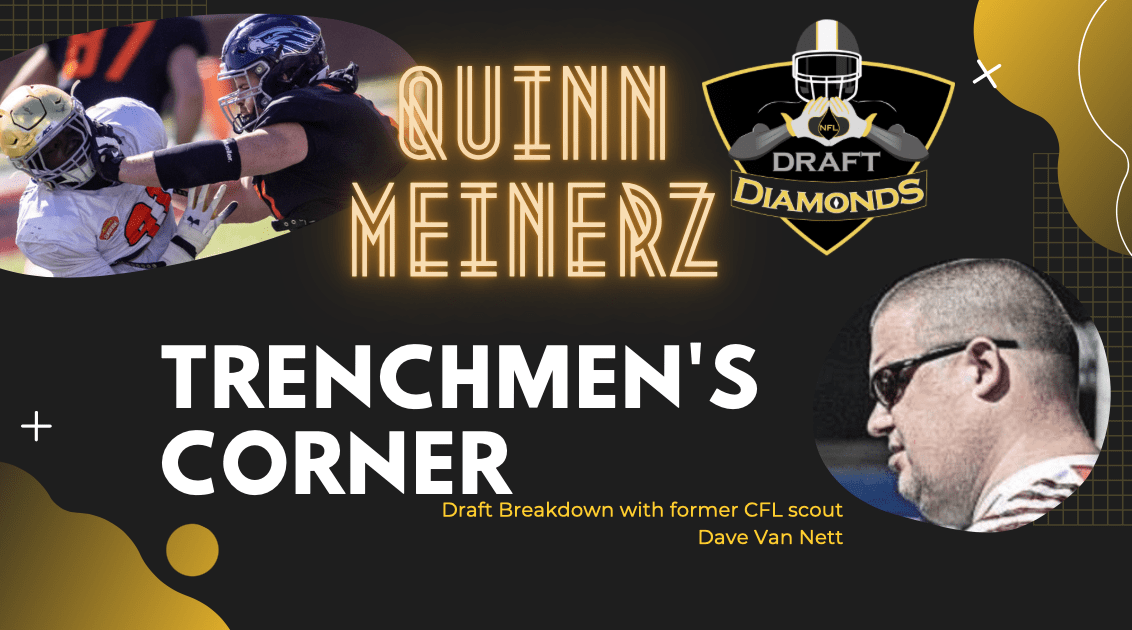 Quinn Meinerz Scouting Report Trenchmen's Corner
