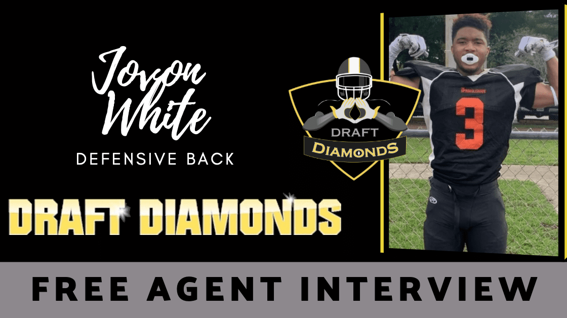 Jovon White the NFL Free Agent Defensive Back recently sat down with NFL Draft Diamonds writer Justin Berendzen