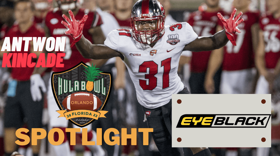 Antwon Kincade the standout safety from Western Kentucky recently sat down with Damond Talbot for this Hula Bowl Spotlight. Today's interview is sponsored by EyeBlack!