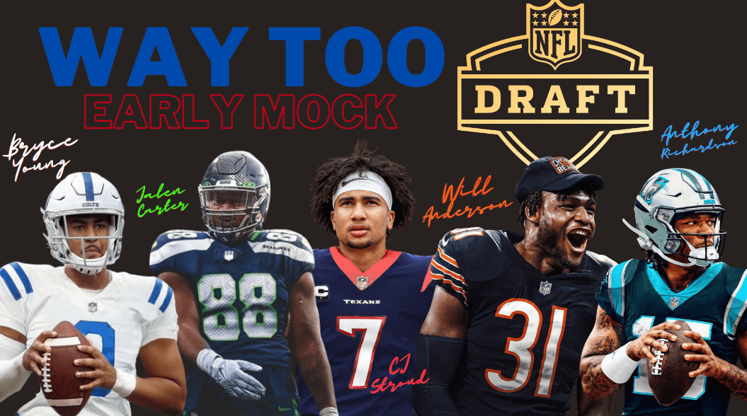 2023 NFL Draft Diamonds Way Too Early Mock Draft 1.0