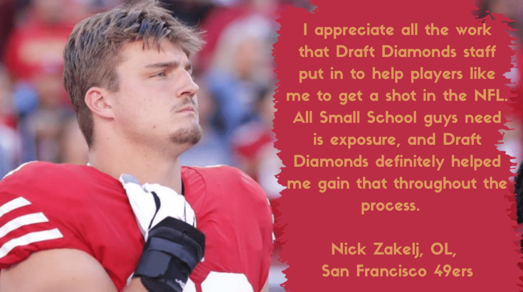 San Francisco 49ers Nick Zakelj testimonial for Draft Diamonds