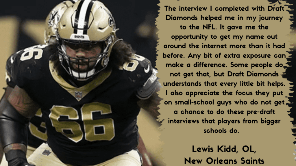 NFL Draft Diamonds Testimonial: Lewis Kidd, OL, New Orleans Saints