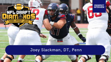 Penn defensive lineman Joey Slackman is a strong, tough, and athletic defensive lineman that recently sat down with NFL Draft Diamonds
