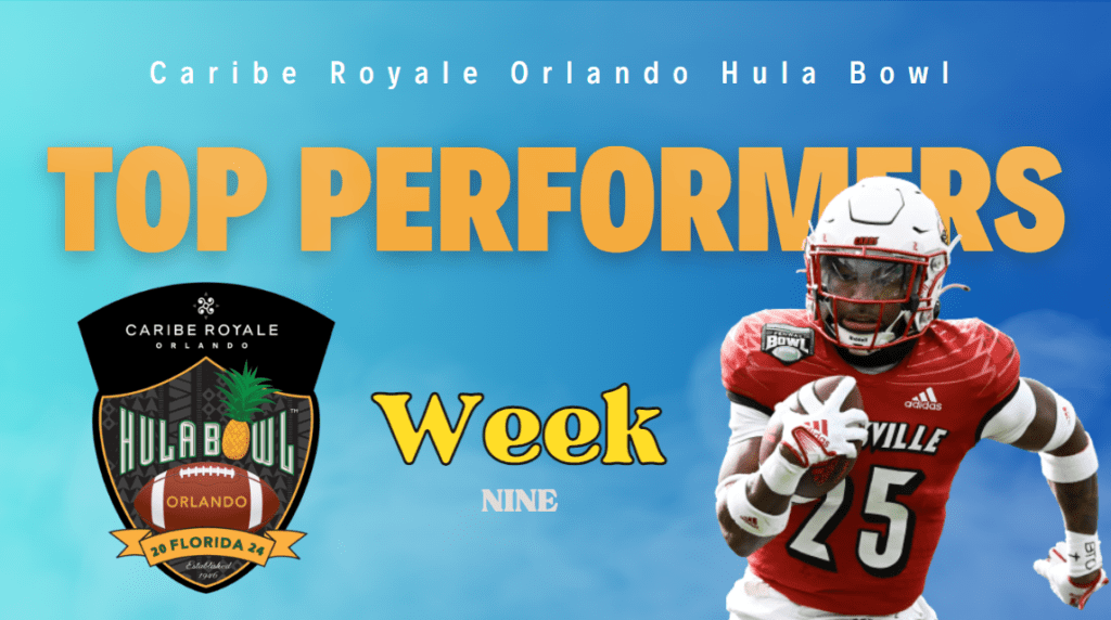 Week 9 Top FBS Performers | Presented by the Caribe Royale Orlando Hula Bowl