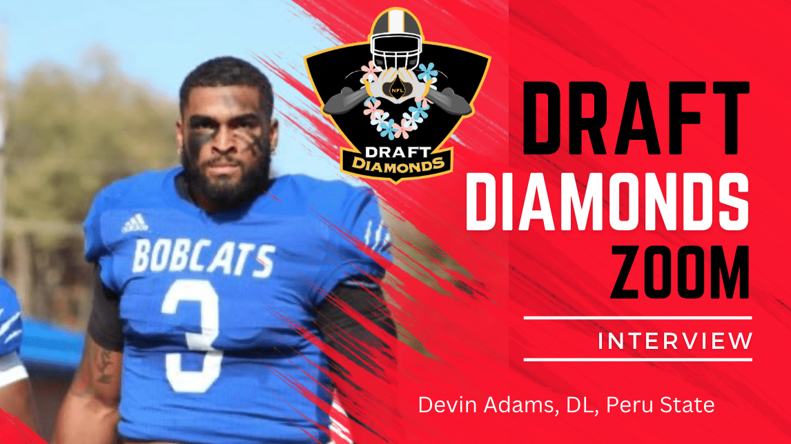 Peru State pass rusher Devin Adams is a big and quick defensive lineman who recently sat down with NFL Draft Diamonds lead scout Jimmy Williams. Make sure you hit the Like and Subscribe buttons below, and check out this interview!