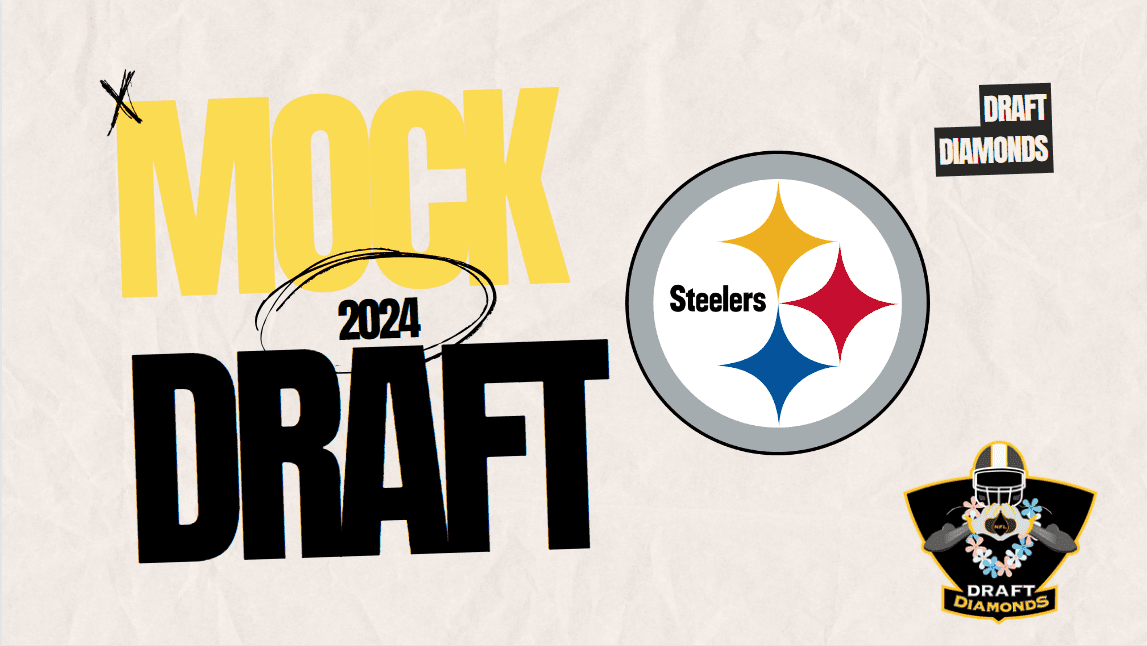 Pittsburgh Steelers Full Seven Round Mock Draft