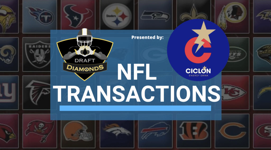Welcome to today's edition of NFL Transactions, brought to you by Ciclon Energy Drink, the Official Energy Drink of Puerto RIco!
