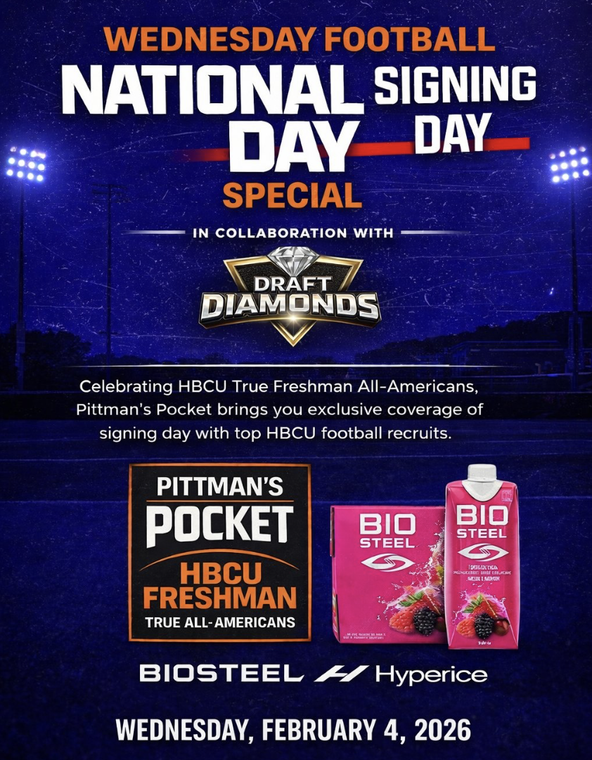 Pittman's Pocket: National Signing February 4th, 2026 | HBCU Preview