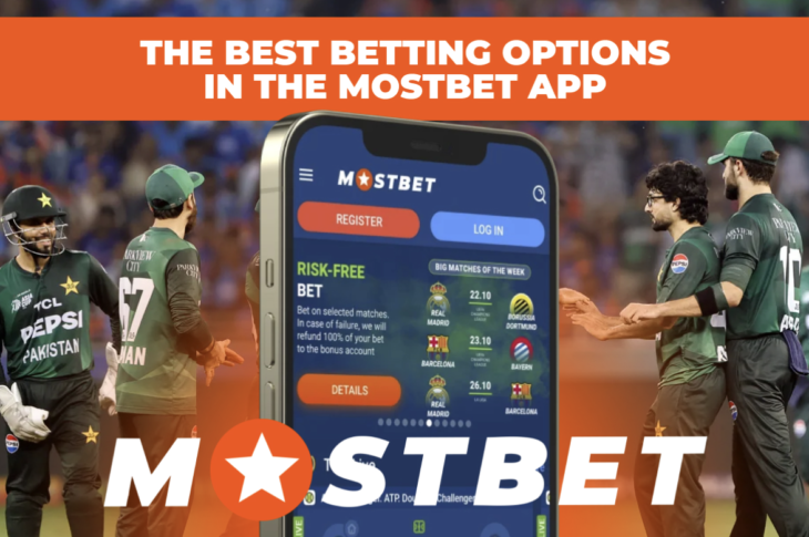 The Best Betting Options in the Mostbet App