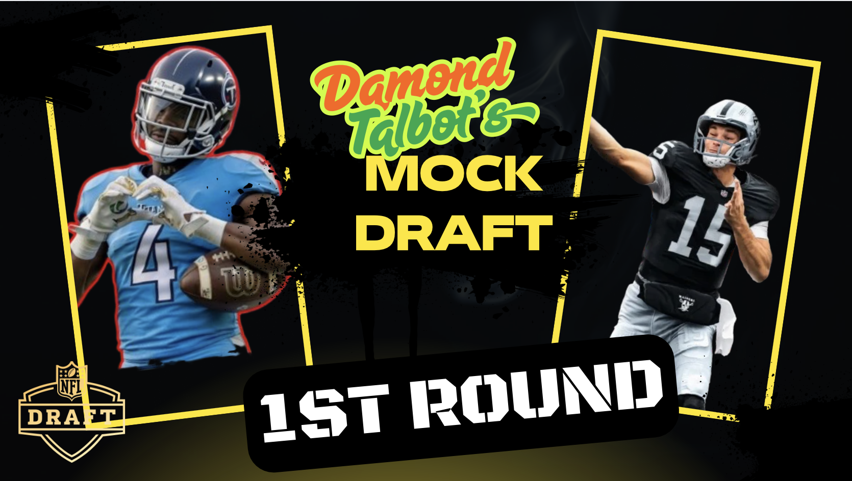Damond Talbot's First and Only 2026 NFL Mock Draft | Tons of Wheeling and Dealing