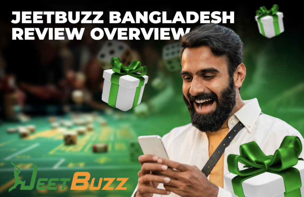 Jeetbuzz Bangladesh review overview
